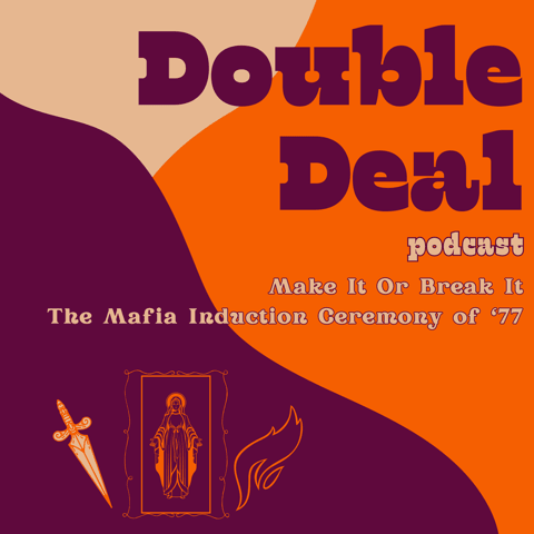 Make It Or Break It - The Mafia Induction Ceremony of '77