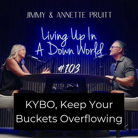 "KYBO Keep Your Buckets Overflowing"