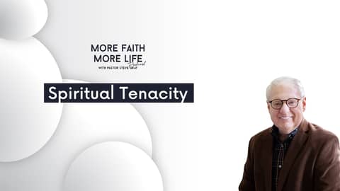 Spiritual Tenacity