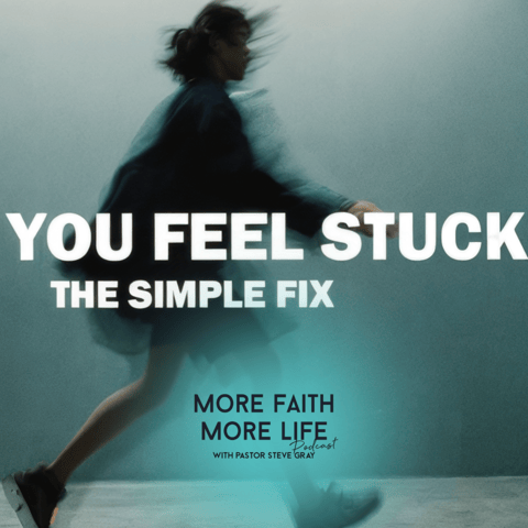 Why You Feel Stuck With God | #149