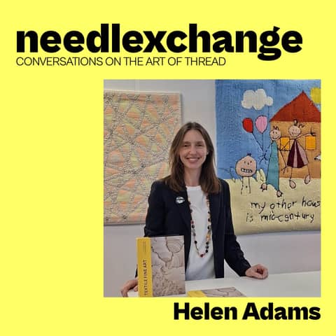 Helen Adams - Textile Curator [NX134]