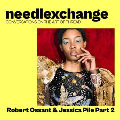 Robert Ossant & Jessica Pile - The Art of Couture Embroidery Part 2 [NX137]