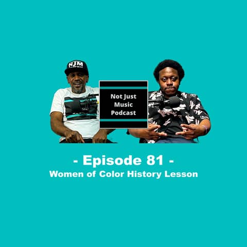 Women of Color History Lesson ft Duan & Q - Episode 81 Women of Color History Lesson ft Duan & Q - Episode 81