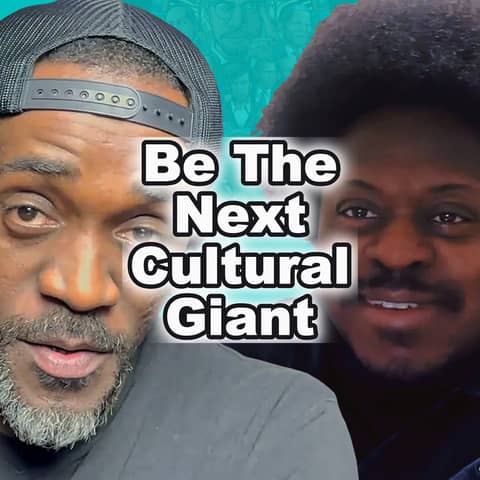 Be The Next Cultural Giant