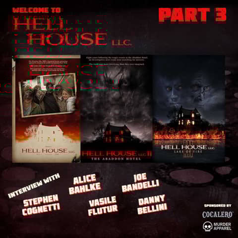 Welcome to Hell House, LLC! - Part Three