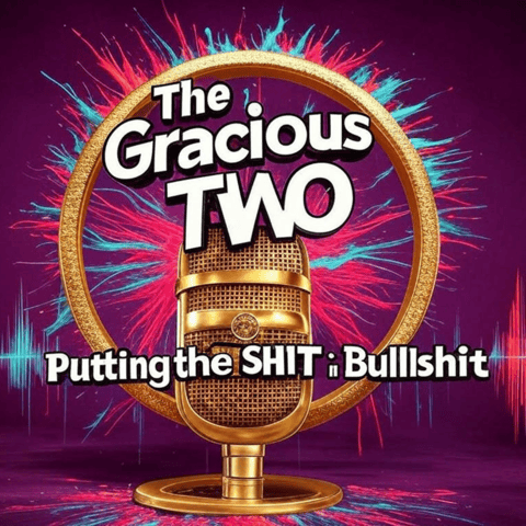 The Gracious Two - LIVE Show 069