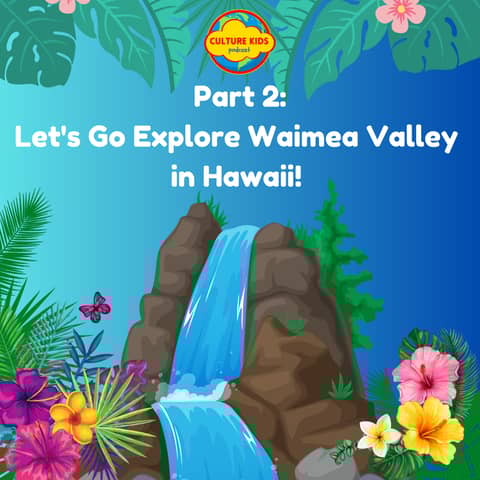 Part 2: Let's Go Explore Waimea Valley  in Hawaii! 🌺