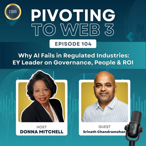 Why AI Fails in Regulated Industries: EY Leader on  Governance, People & ROI | Srinath Chandramohan