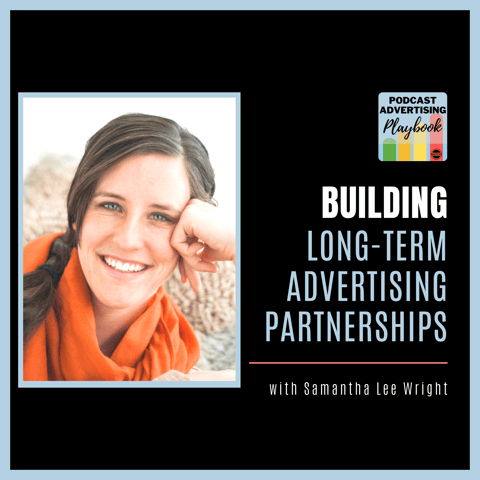 How To Secure Long-Term Podcast Advertising Partnerships