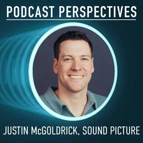 Sound Picture Founder and Producer Justin McGoldrick on Adapting Podcast IP for Film and TV