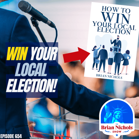 654: How to WIN Your Local Election - FREE EBOOK SNEAK PEEK!