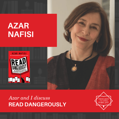 Azar Nafisi - READ DANGEROUSLY
