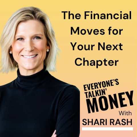 Designing Your Next Chapter: The Financial Moves That Make It Possible