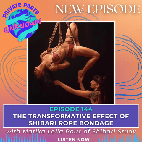 The Transformative Effect of Shibari Rope Bondage with Marika Leila Roux of Shibari Study