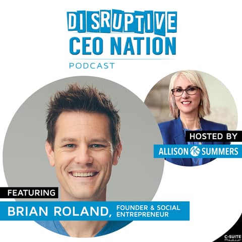 EP 120 Brian Roland, Rounder and Social Entrepreneur