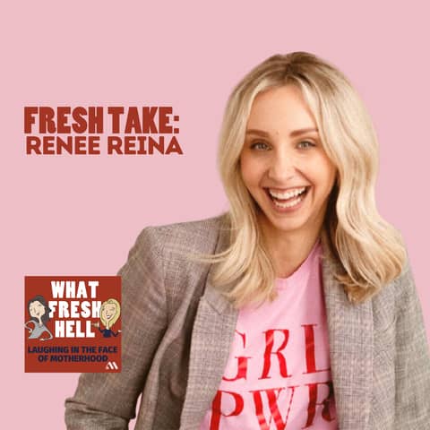 Fresh Take: Renee Reina, "The Mom Room"