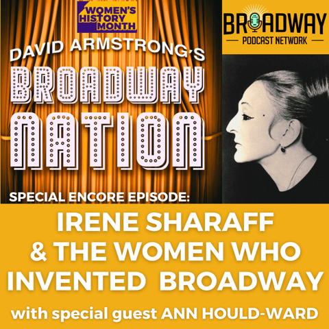 Special Encore Episode: Irene Sharaff And The Women That Invented Broadway