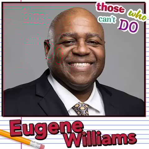 Mentor Moments with Mr. Eugene Williams
