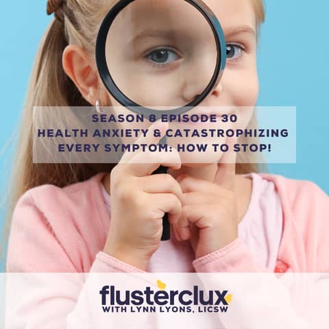 Health Anxiety and Catastrophizing Every Symptom: How To Stop!