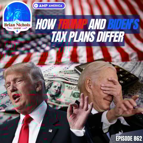 862: What Happens to Taxes if Trump or Biden Wins in 2024? 862: What Happens to Taxes if Trump or Biden Wins in 2024?