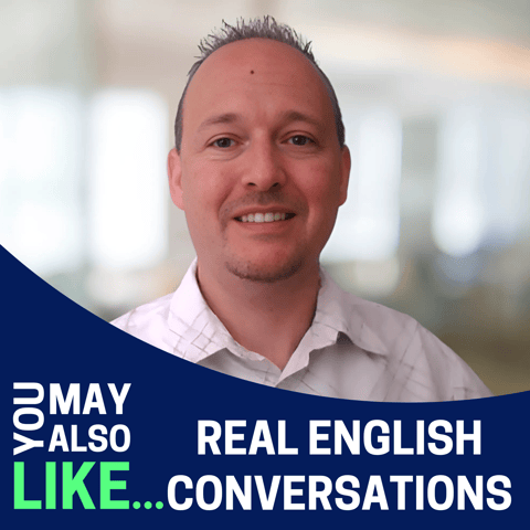 Real English Conversations