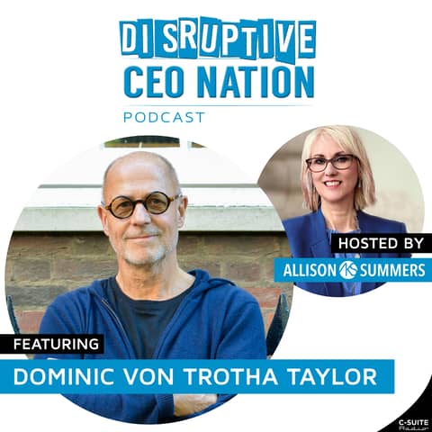 EP 127: Dominic von Trotha Taylor, Chairman & CEO, IOV42, United Kingdom & Austria