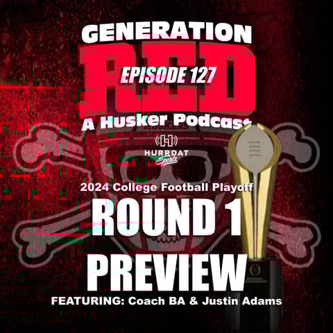 2024 CFP Round 1 Preview - with Coach Ben Aude and Justin Adams