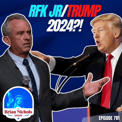781: RFK Jr. & Trump - A Power Ticket Against the Globalists?