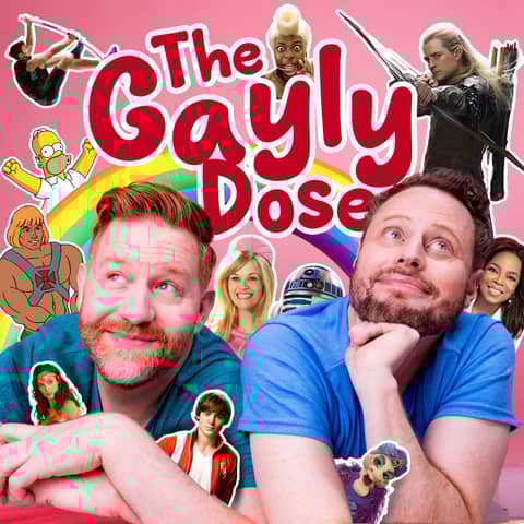 The Gayly Dose 027: “MERGERLERDERSE!”