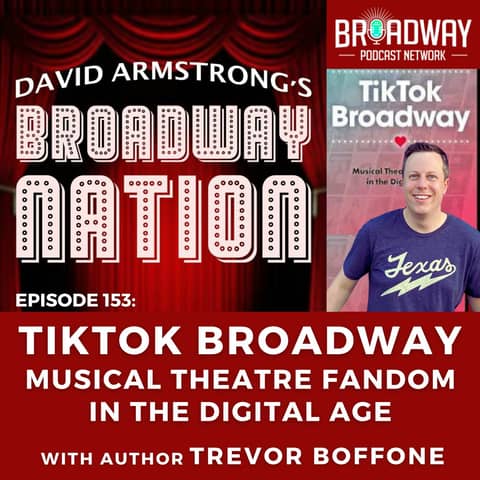Episode 153: TikTok Broadway — Musical Theatre Fandom in the Digital Age, part 1. Episode 153: TikTok Broadway — Musical Theatre Fandom in the Digital Age, part 1.