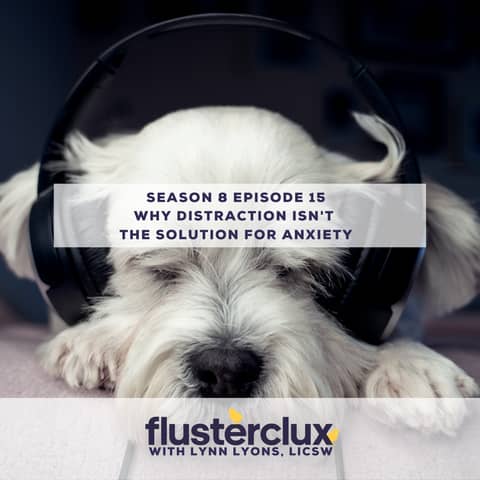 Why Distraction Isn't The Solution For Anxiety