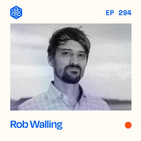 #294: Rob Walling — SaaS godfather turned creator talks team building and vibe coding