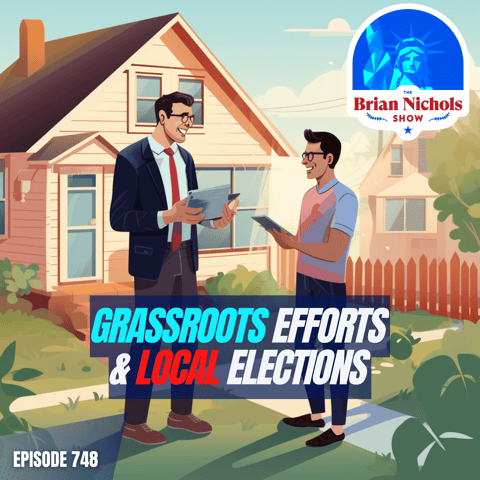 748: Grassroots Efforts & Local Elections - Establishing Trust with Voters