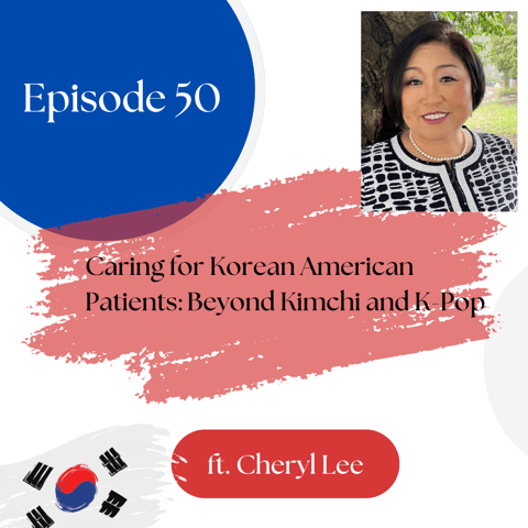 50 I Caring for Korean American Patients: Beyond Kimchi and K-pop