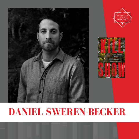 Interview with Daniel Sweren-Becker - KILL SHOW