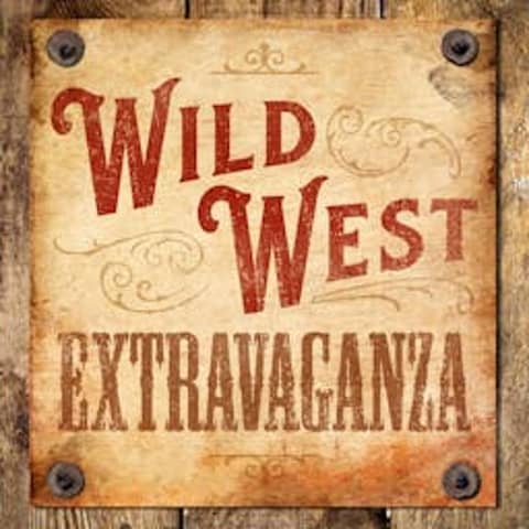 The Wild West Extravaganza The Wild West Extravaganza