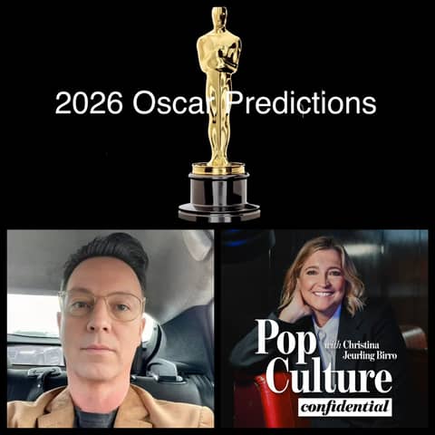 507: Our 2026 Oscar Predictions! Guest Erik Anderson, AwardsWatch