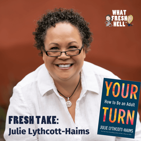 Fresh Take: Julie Lythcott-Haims on Becoming An Adult