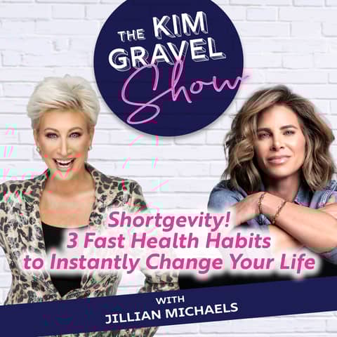 Shortgevity! 3 Fast Health Habits to Instantly Change Your Life with Jillian Michaels