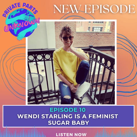 Wendi Starling is a Feminist Sugar Baby