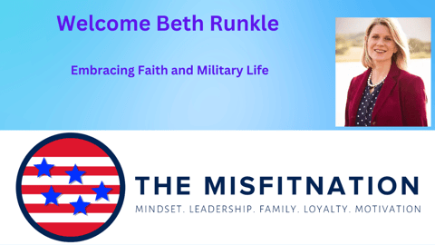 Beth Runkle on The MisFitNation: Embracing Faith and Military Life