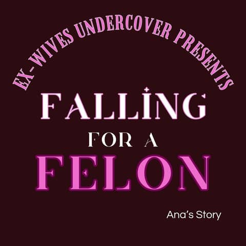 S5:E1 | Falling for a Felon | Ana | 1 of 9