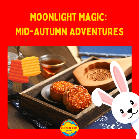 Moonlight Magic:  Mid-Autumn Adventures