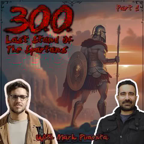300: The Last Stand of The Spartans (Part 1)