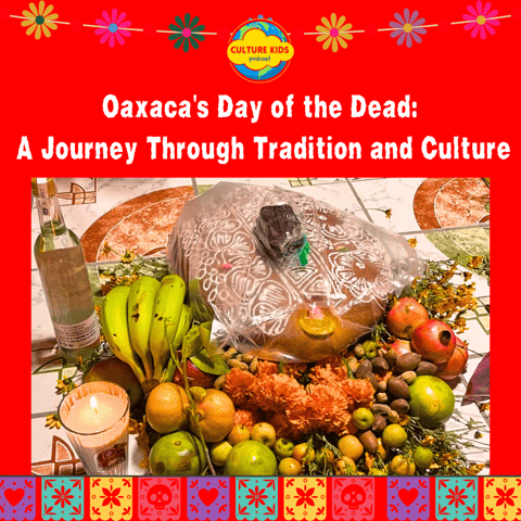 Oaxaca's Day of the Dead: A Journey Through Tradition and Culture