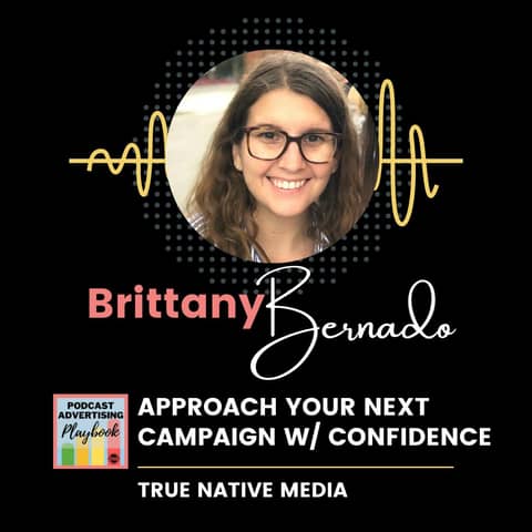 Approach Your Next Campaign w/ Confidence ft. Brittany Bernado Approach Your Next Campaign w/ Confidence ft. Brittany Bernado