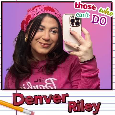 Idiocracy in Education with Denver Riley