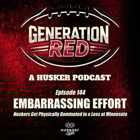 EMBARRASSING EFFORT: The Huskers Get Physically Dominated in a Loss at Minnesota EMBARRASSING EFFORT: The Huskers Get Physically Dominated in a Loss at Minnesota