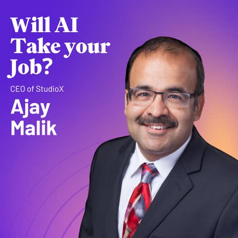 Will AI Take Your Job? | Ajay Malik