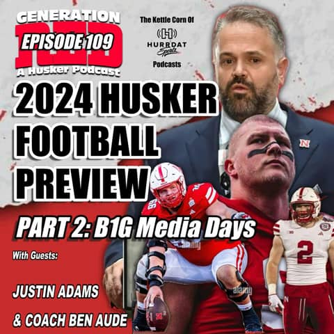 Reacting to B1G Media Days with Justin Adams & Coach Ben Aude Reacting to B1G Media Days with Justin Adams & Coach Ben Aude